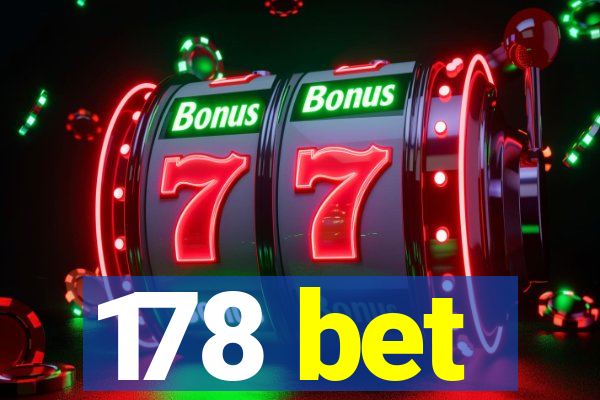 178 bet